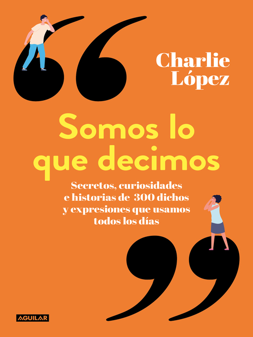 Detalles del título Somos lo que decimos de Charlie López - Lista de espera